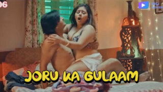 Joru Ka Gulaam – S01E06 – 2023 – Hindi Sex Web Series – DigiMoviePlex