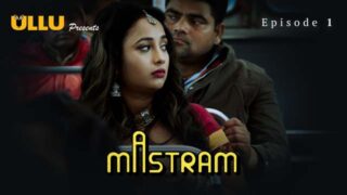 Mastram – Part 1 – S01E01 – 2023 – Hindi Sex Web Series – Ullu