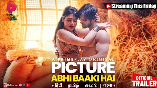 Picture Abhi Baaki Hai – S01E01 – 2023 – Hindi Sex Web Series – PrimePlay