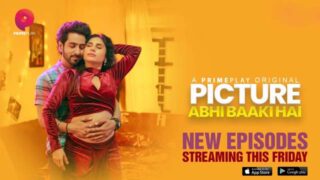 Picture Abhi Baaki Hai – S01E08 – 2023 – Hindi Sex Web Series – PrimePlay