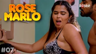 Rose Marlo – S01E07 – 2023 – Hindi Sex Web Series – RabbitMovies