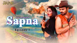 Sapna Part 1 – S01E01 – 2023 – Hindi Sex Web Series – Jalva