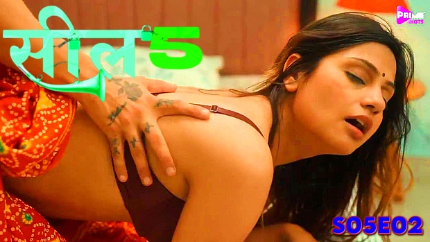 Seal – S05E02 – 2023 – Hindi Sex Web Series – PrimeShots