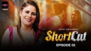 ShortCut – S01E02 – 2023 – Hindi Sex Web Series – Voovi