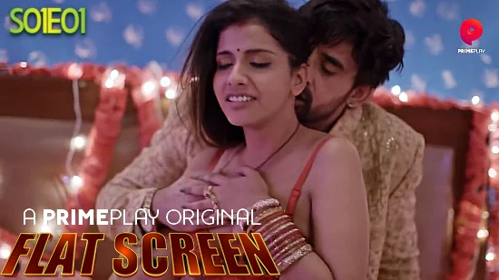 Flat Screen – S01E01 – 2024 – Hindi Sex Web Series – PrimePlay