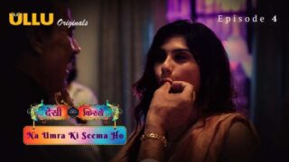 Desi Kisse – Na Umra Ki Seema Ho Part 1 – S02E04 – 2024 – Hindi Sex Web Series – Ullu