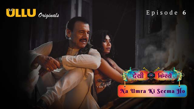 Desi Kisse – Na Umra Ki Seema Ho Part 2 – S02E02 – 2024 – Hindi Sex Web Series – Ullu