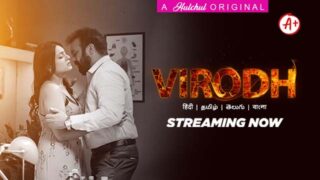 Virodh – S01E01 – 2024 – Hindi Sex Web Series – HulChul