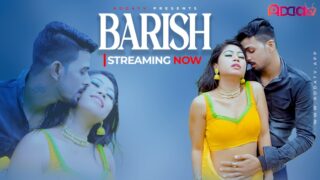 Barish – 2024 – Hindi Uncut Sex Short Film – AddaTv