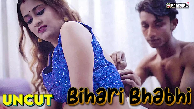 Bihari Bhabhi – 2024 – Hindi Uncut Sex Short Film – BindasTime