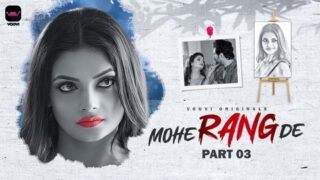 Mohe Rang De – S01E07 – 2024 – Hindi Sex Web Series – Voovi