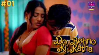 Do Behno Ki Katha – S01E01 – 2024 – Hindi Sex Web Series – WowEntertainment