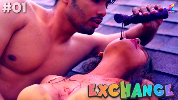 Exchange – S01E01 – 2024 – Hindi Sex Web Series – Balloons