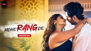 Mohe Rang De – S01E08 – 2024 – Hindi Sex Web Series – Voovi