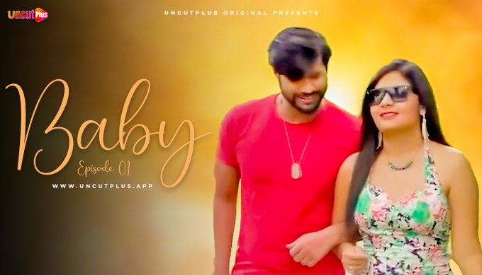Baby – S01E01 – 2024 – Hindi Sex Web Series – UncutPlus