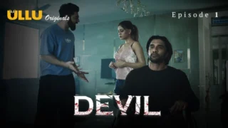 Devil Part 1 – S01E01 – 2024 – Hindi Sex Web Series – Ullu