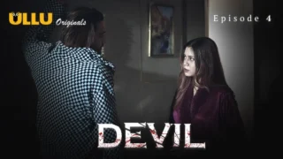 Devil Part 2 – S01E01 – 2024 – Hindi Sex Web Series – Ullu