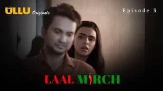 Laal Mirch Part 2 – S01E01 – 2024 – Hindi Sex Web Series – Ullu