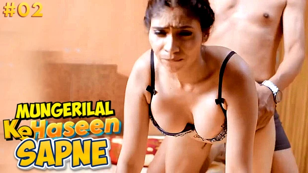 Mungerilal Ke Haseen Sapne – S01E02 – 2024 – Hindi Sex Web Series – BulbulTV