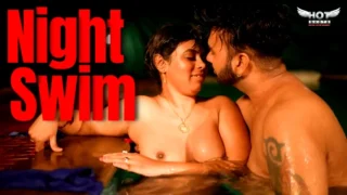 Night Swim – 2024 – Hindi Sex Short Film – HotShots