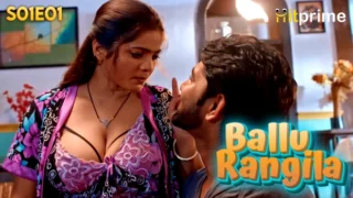 Ballu Rangeela – S01E01 – 2024 – Hindi Sex Web Series – HitPrime