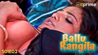 Ballu Rangeela – S01E02 – 2024 – Hindi Sex Web Series – HitPrime