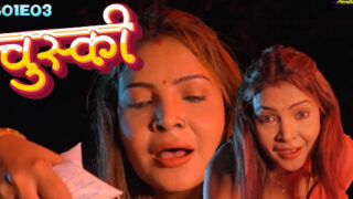 Chuski – S01E03 – 2024 – Hindi Sex Web Series – WowEntertainment