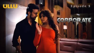 Corporate Part 2 – S01E01 – 2024 – Hindi Sex Web Series – Ullu