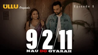 Nau Do Gyarah Part 1 – S01E01 – 2024 – Hindi Sex Web Series – Ullu