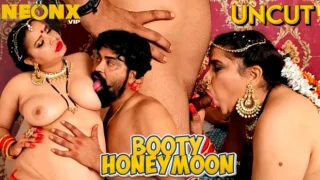 Booty Honeymoon – 2024 – Hindi Uncut Sex Short Film – NeonX