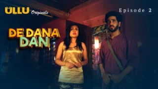 De Dana Dan Part 1 – S01E02 – 2024 – Hindi Sex Web Series – Ullu