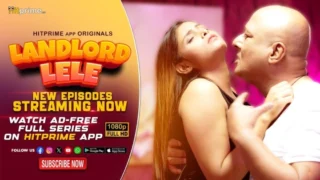 Landload Lele – S01E06 – 2024 – Hindi Sex Web Series – HitPrime