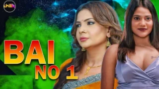 Bai No.1 – S01E03 – 2024 – Hindi Sex Web Series – Chillx