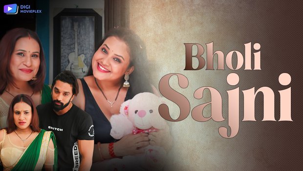 Bholi Sajni – S01E01 – 2024 – Hindi Sex Web Series – DigiMoviePlex