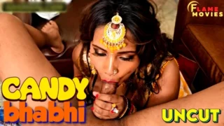 Candy Bhabhi – 2024 – Hindi Uncut Sex Short Film – FlameMovies