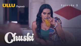 Chuski Part 1 – S01E02 – 2024 – Hindi Sex Web Series – Ullu