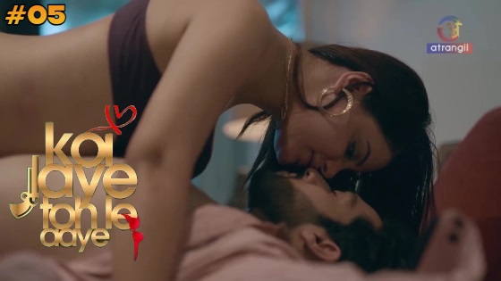 Koi Jaye To Le Aaye Part 1 – S01E05 – 2024 – Hindi Sex Web Series – Atrangii