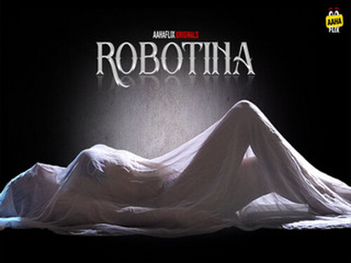 Robotina – S01E01 – 2024 – Hindi Sex Web Series – AahaFlix