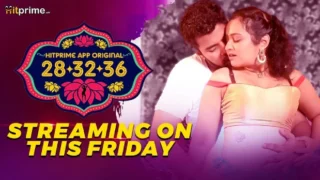 28 32 36 – E01 – 2024 – Hindi Sex Web Series – HitPrime