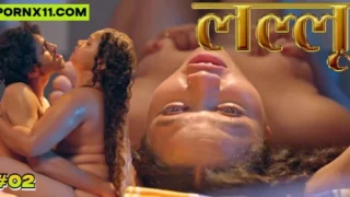 Lallu – E02 – 2024 – Hindi Sex Web Series – Nazar