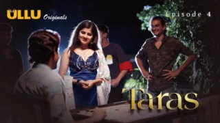 Taras Part 2 – E01 – 2024 – Hindi Sex Web Series – Ullu