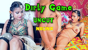 Dirty Game – 2024 – Hindi Uncut Sex Short Film – NeonX