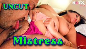 Mistress – 2024 – Hindi Uncut Sex Short Film – Hotx