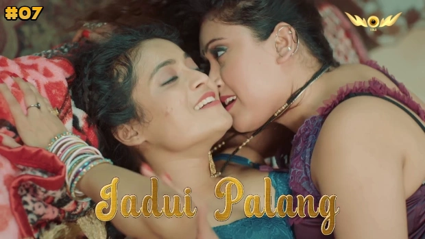 Jadui Palang – E07 – 2024 – Hindi Sex Web Series – Wow