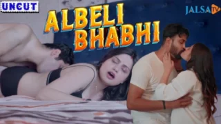 Albeli Bhabhi – 2024 – Hindi Uncut Sex Short Film – JalsaTv