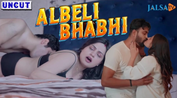 Albeli Bhabhi – 2024 – Hindi Uncut Sex Short Film – JalsaTv