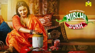 Mirchi Sukh – E03 – 2024 – Hindi Sex Web Series – MasTram