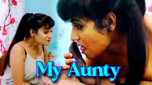 My Aunty – 2025 – Malayalam Uncut Sex Short Film – FeniApp
