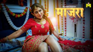 Maajra – 2025 – Hindi Sex Web Series – Mastram