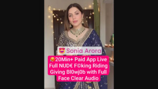 SONIA ARORA Instagram Model 20Min+ Sex On Live